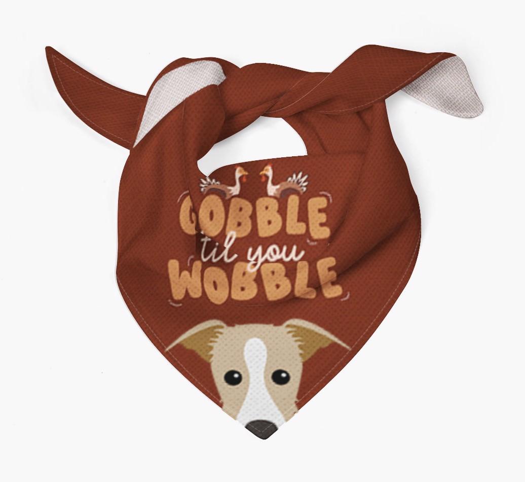 Gobble Til You Wobble: Personalized {breedFullName} Bandana
