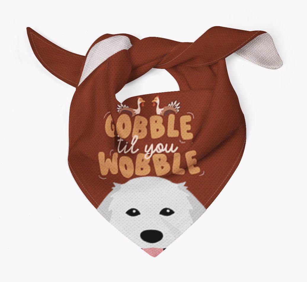 Gobble Til You Wobble: Personalized {breedFullName} Bandana
