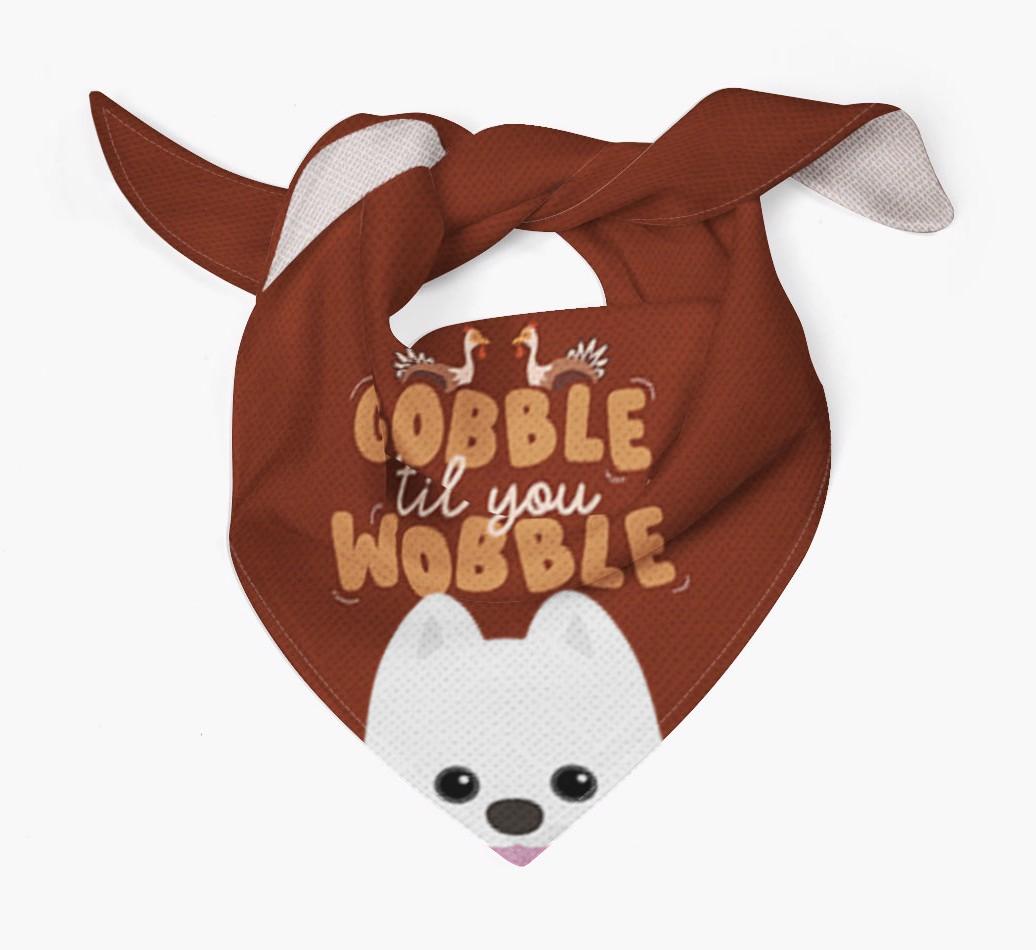 Gobble Til You Wobble: Personalized {breedFullName} Bandana