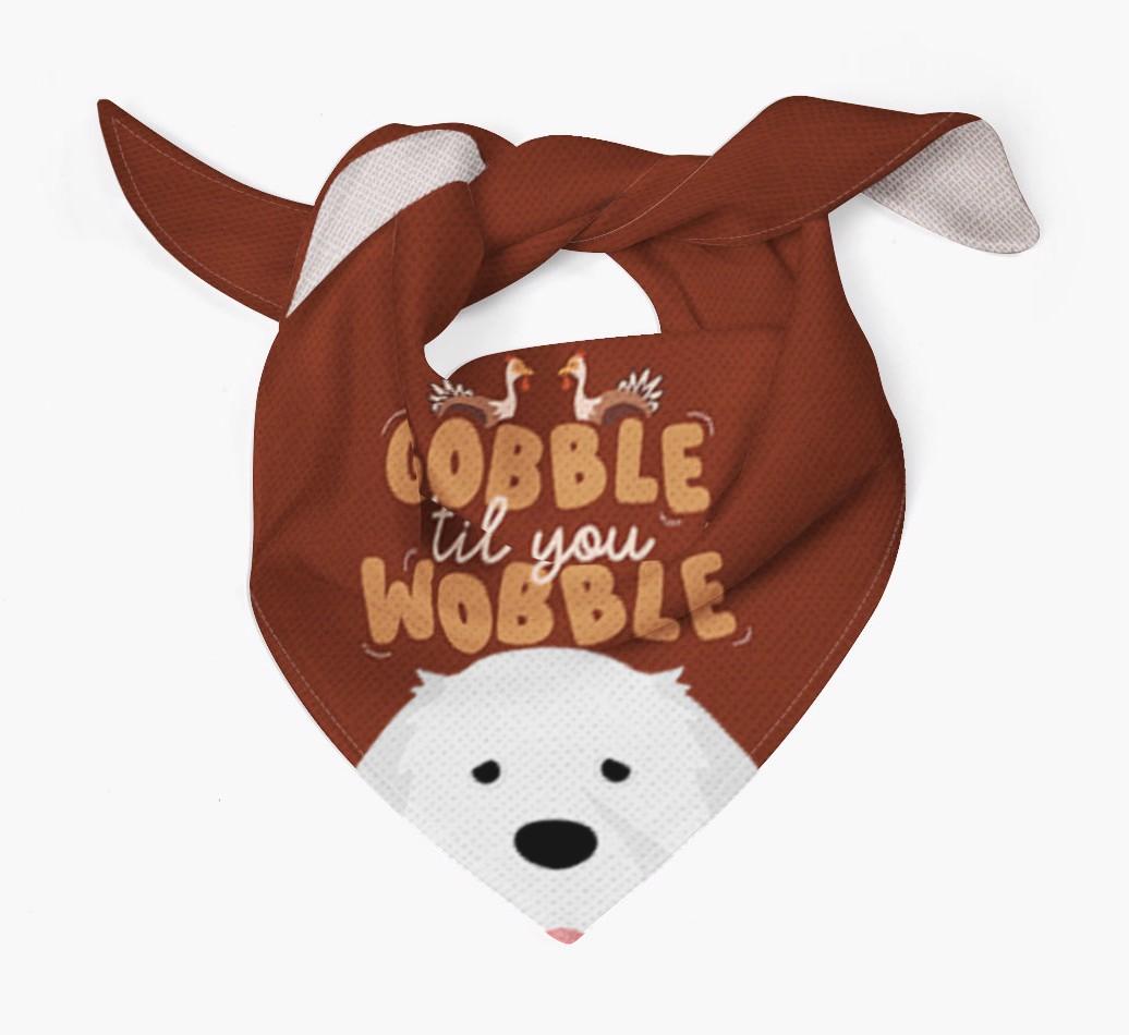 Gobble Til You Wobble: Personalized {breedFullName} Bandana