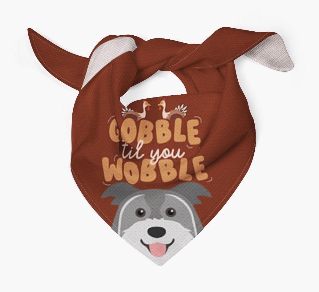 Gobble Til You Wobble: Personalized {breedFullName} Bandana