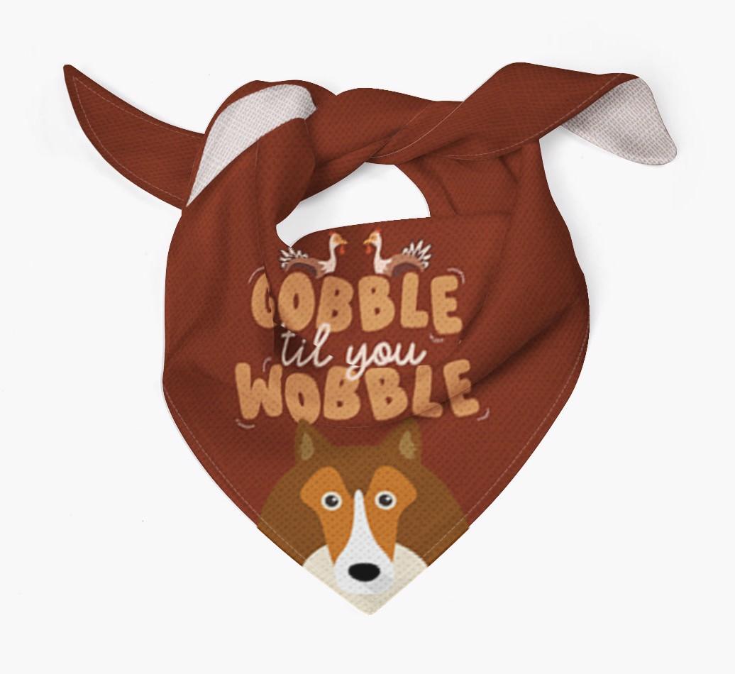 Gobble Til You Wobble: Personalized {breedFullName} Bandana