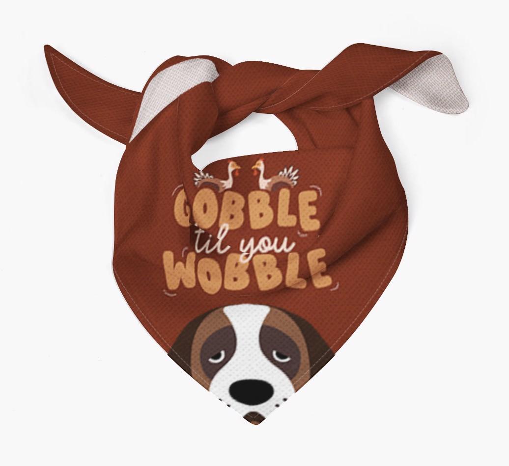 Gobble Til You Wobble: Personalized {breedFullName} Bandana