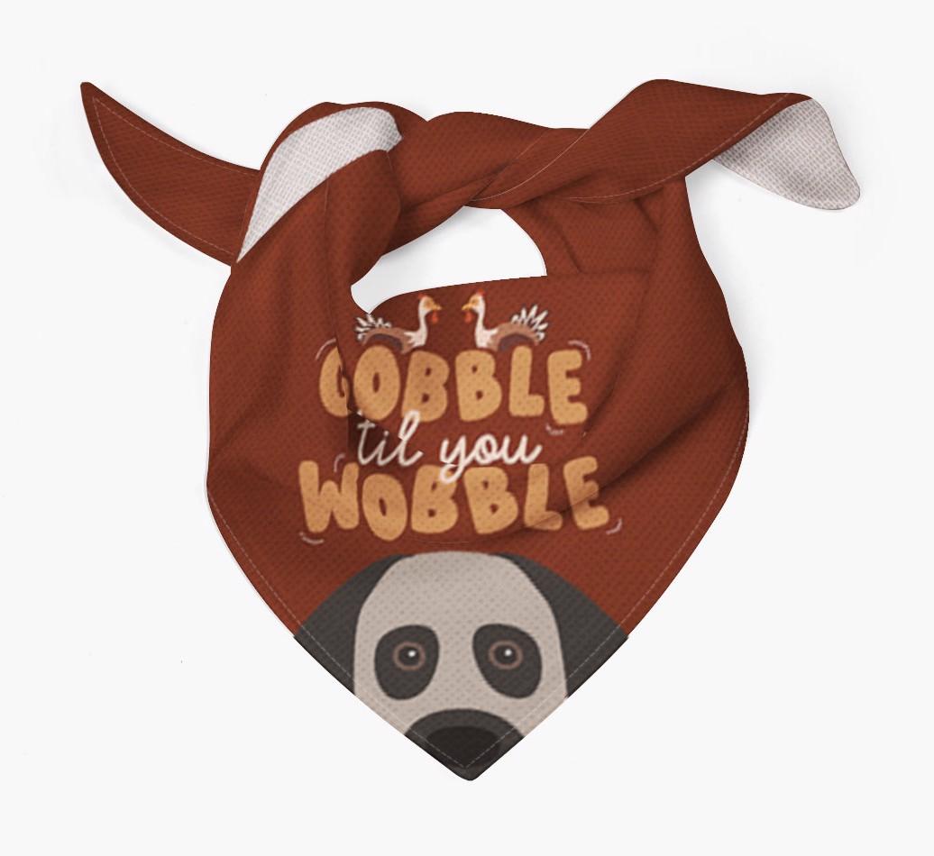 Gobble Til You Wobble: Personalized {breedFullName} Bandana