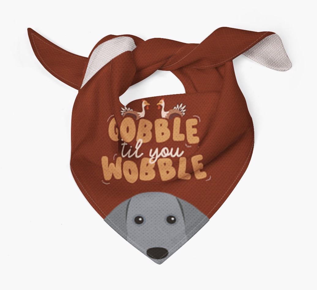 Gobble Til You Wobble: Personalized {breedFullName} Bandana