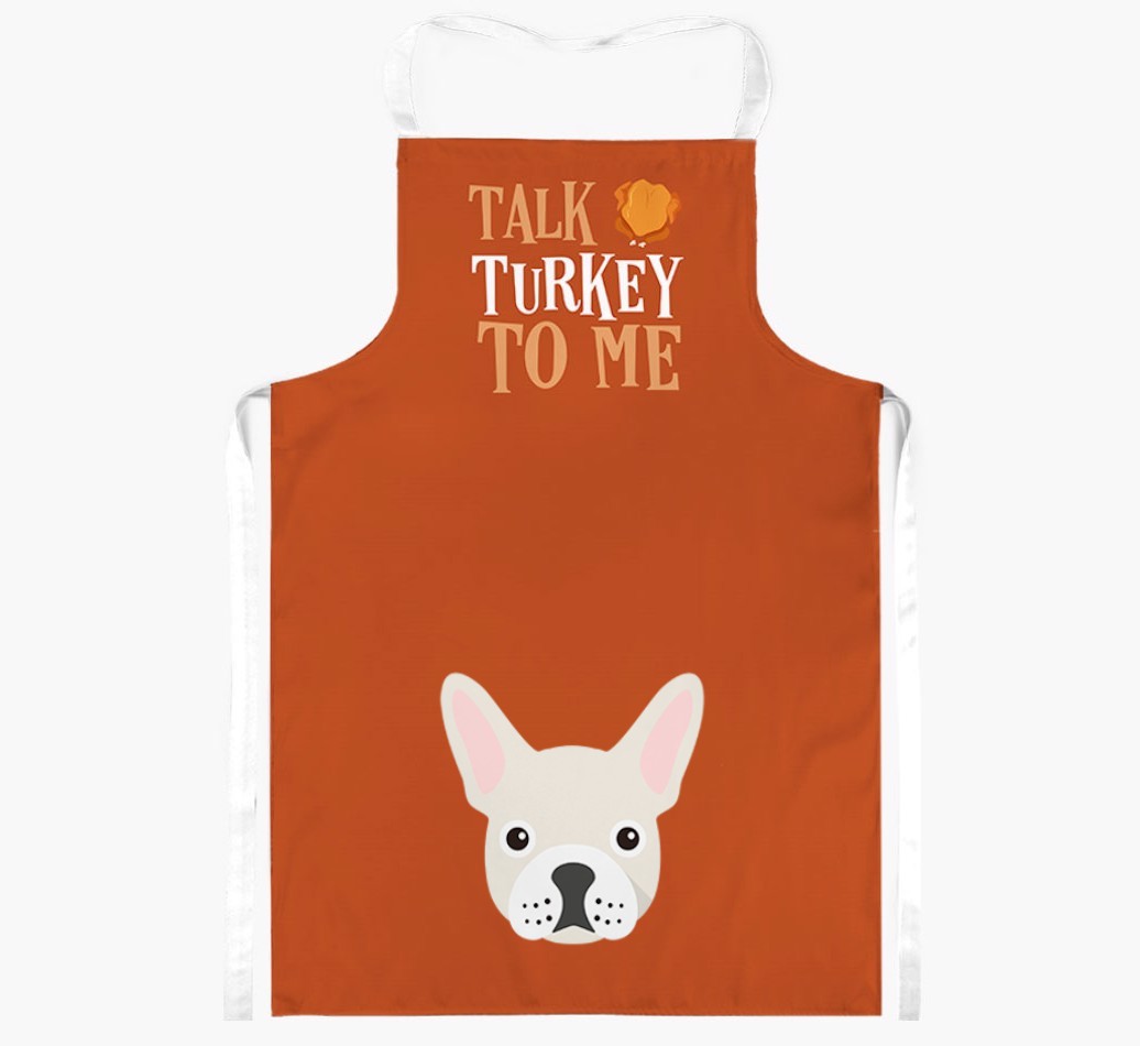 Talk Turkey To Me: Personalised {breedFullName} Apron