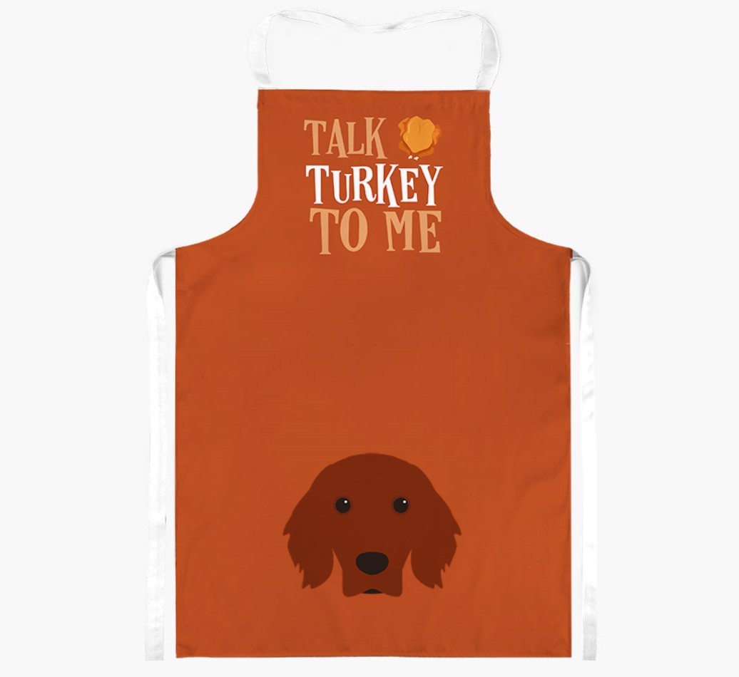 Talk Turkey To Me: Personalised {breedFullName} Apron