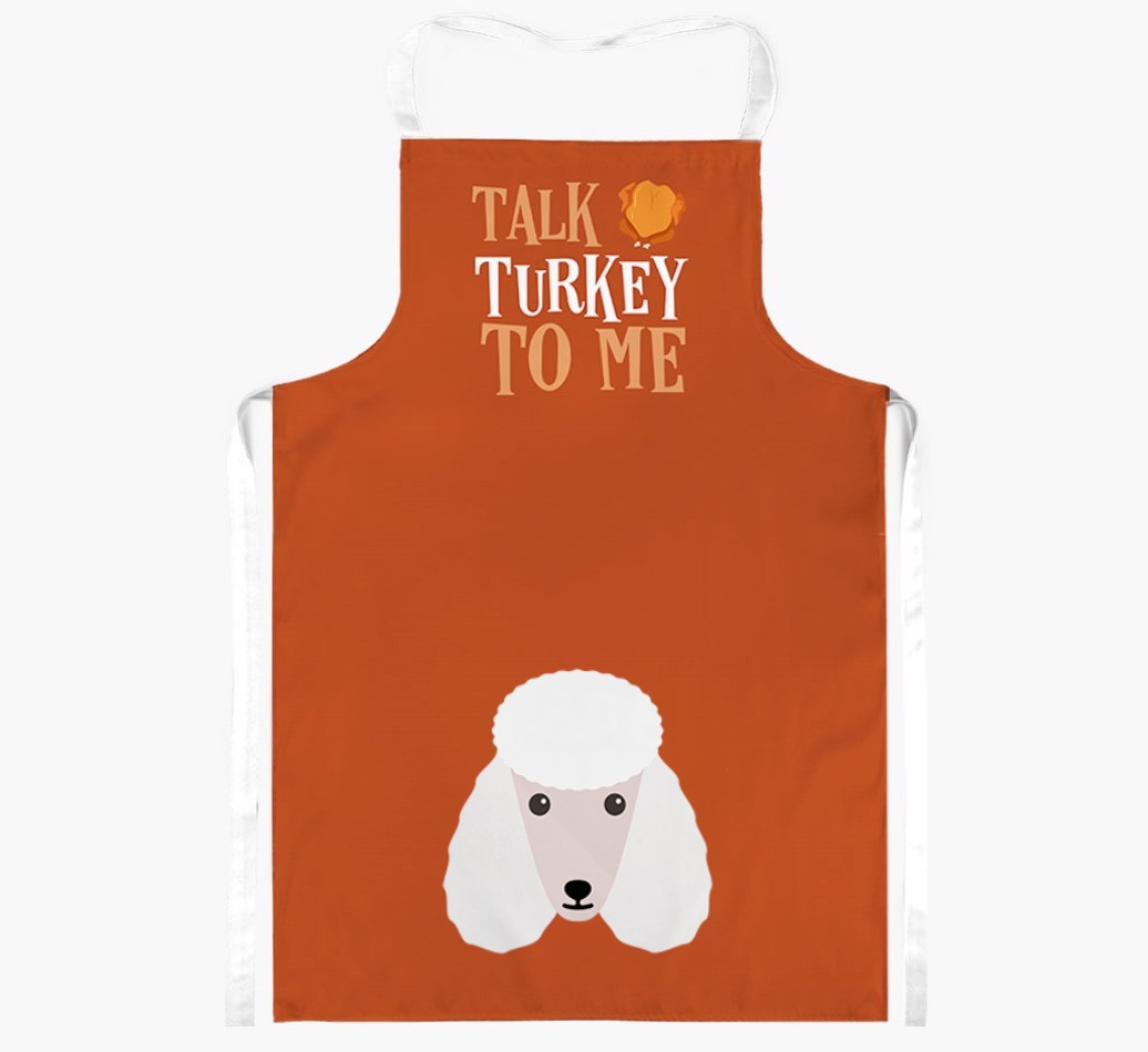 Talk Turkey To Me: Personalised {breedFullName} Apron