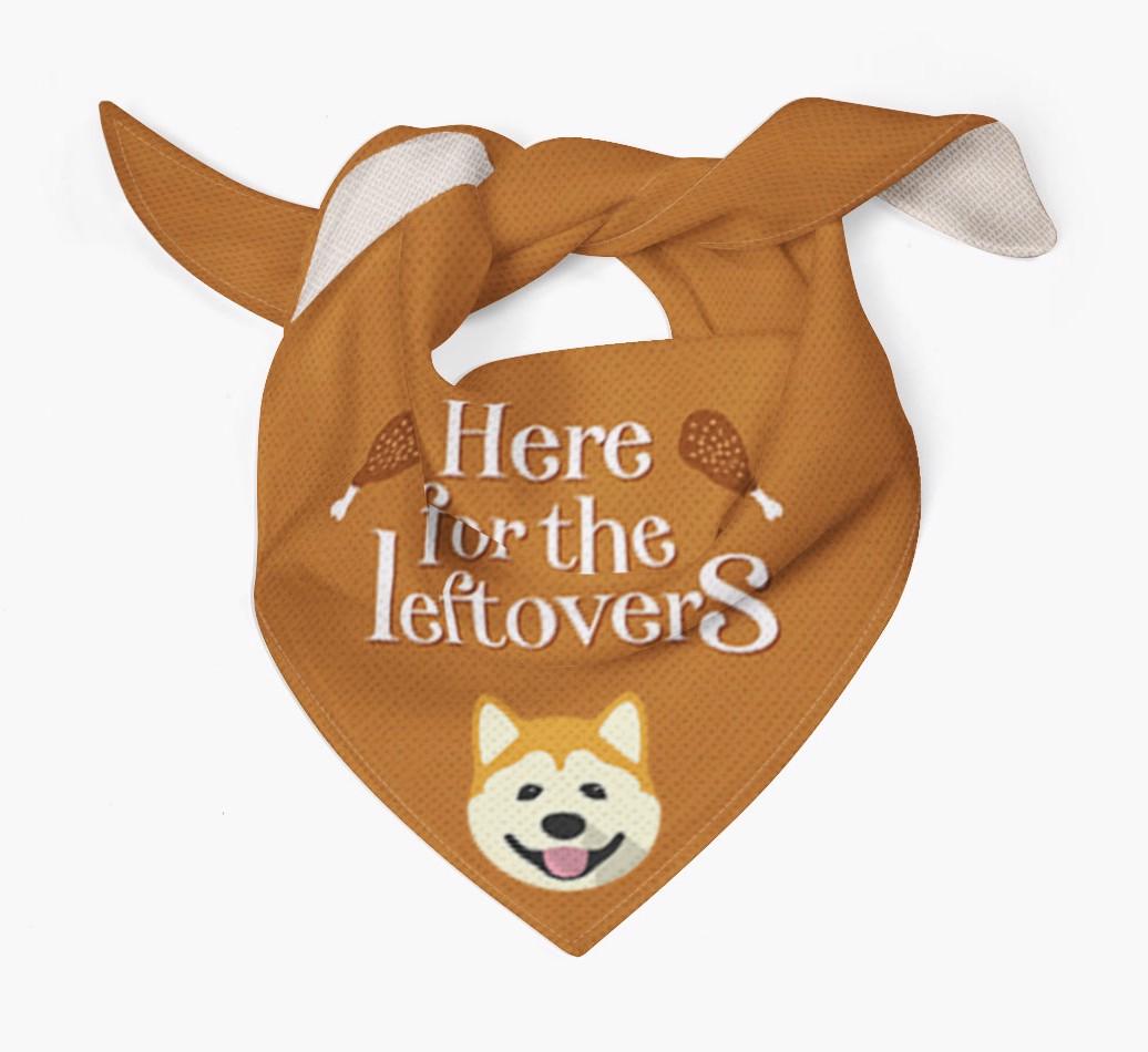Here For The Leftovers: Personalized {breedFullName} Bandana