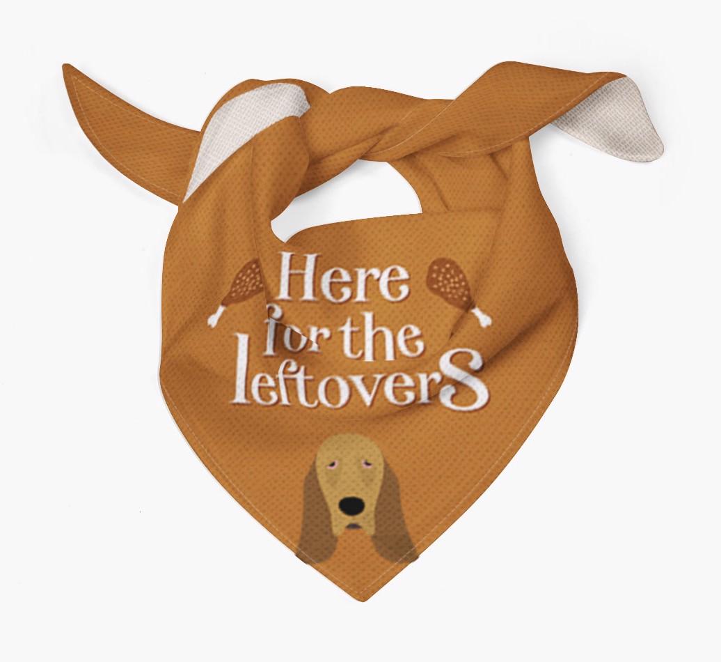 Here For The Leftovers: Personalized {breedFullName} Bandana