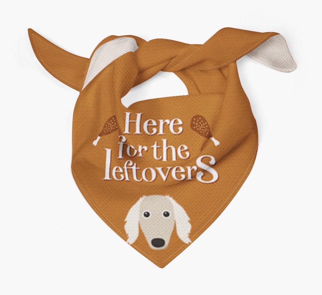 Here For The Leftovers: Personalized {breedFullName} Bandana
