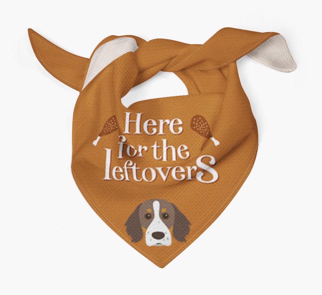 Here For The Leftovers: Personalized {breedFullName} Bandana