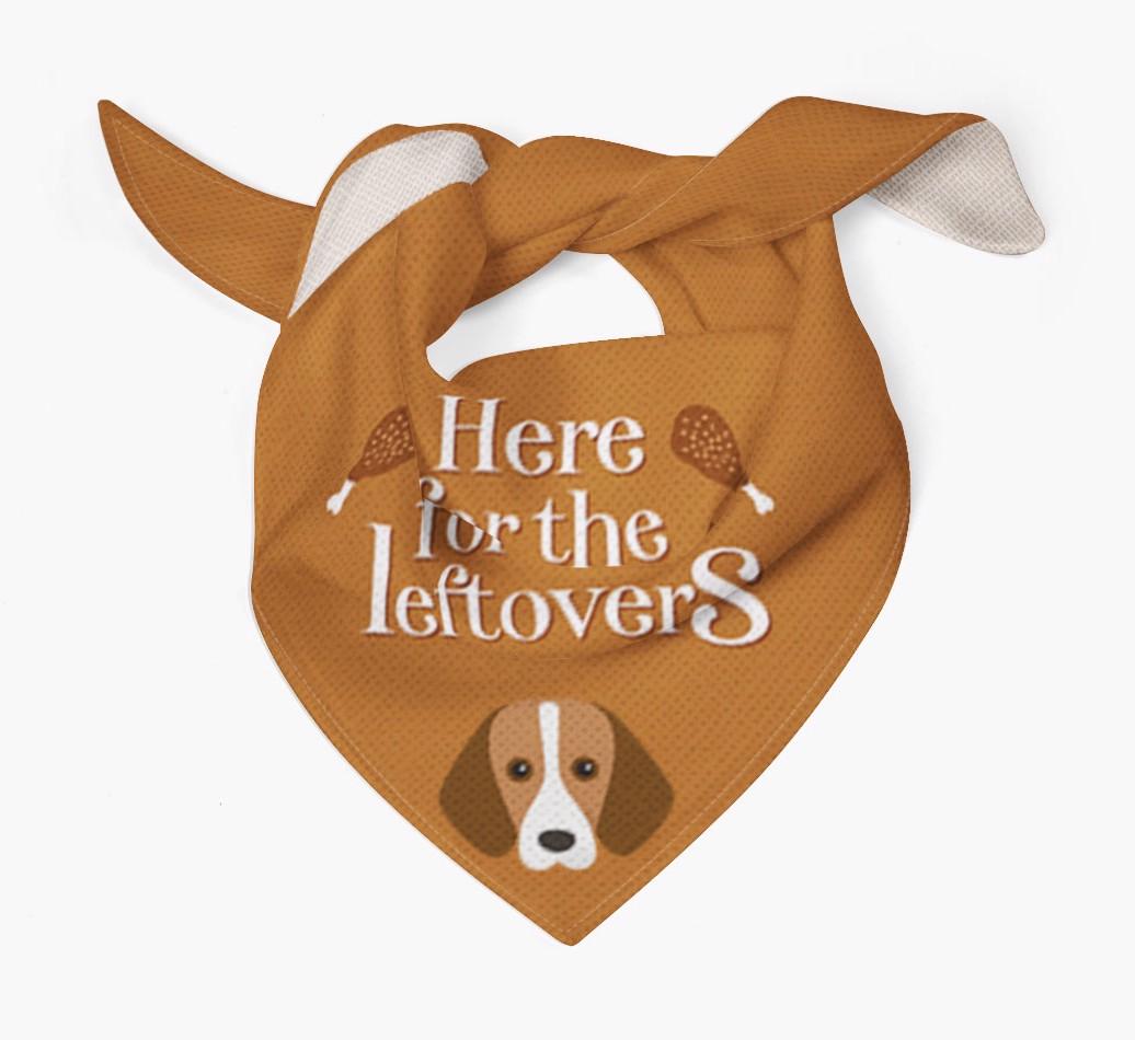 Here For The Leftovers: Personalized {breedFullName} Bandana