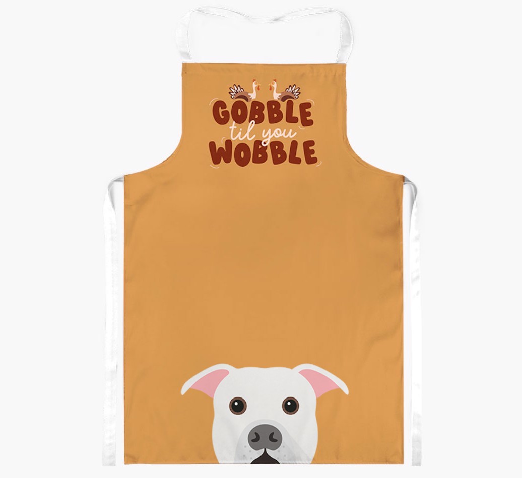 Gobble Til You Wobble: Personalised {breedFullName} Apron