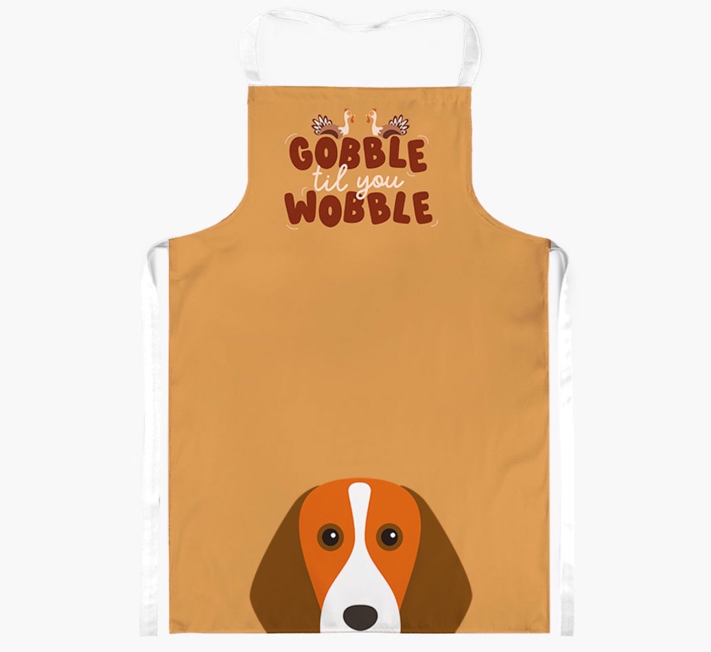 Gobble Til You Wobble: Personalised {breedFullName} Apron