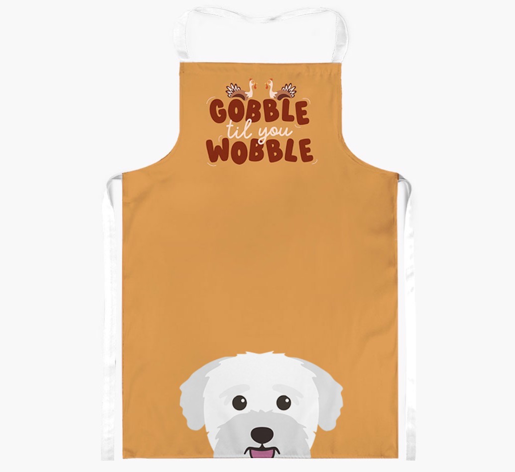 Gobble Til You Wobble: Personalised {breedFullName} Apron