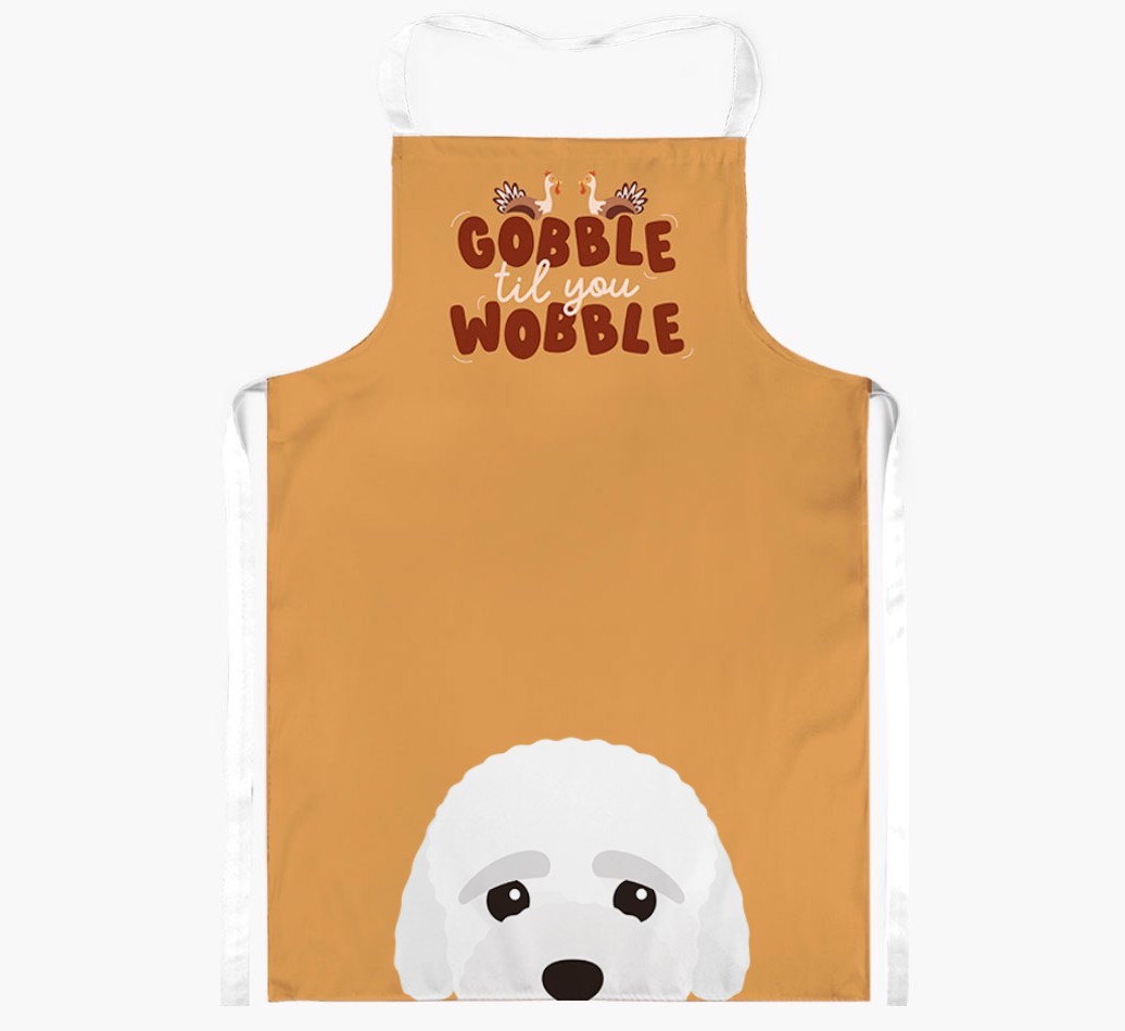 Gobble Til You Wobble: Personalised {breedFullName} Apron
