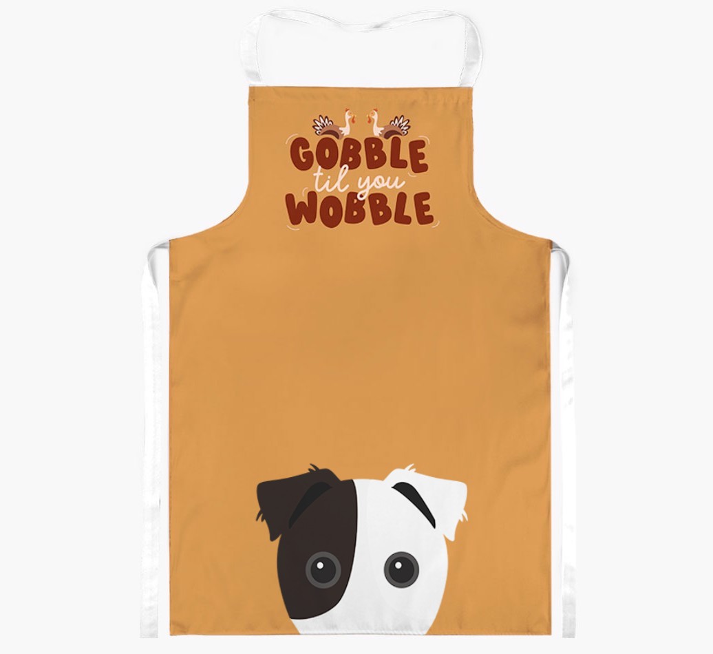 Gobble Til You Wobble: Personalised {breedFullName} Apron