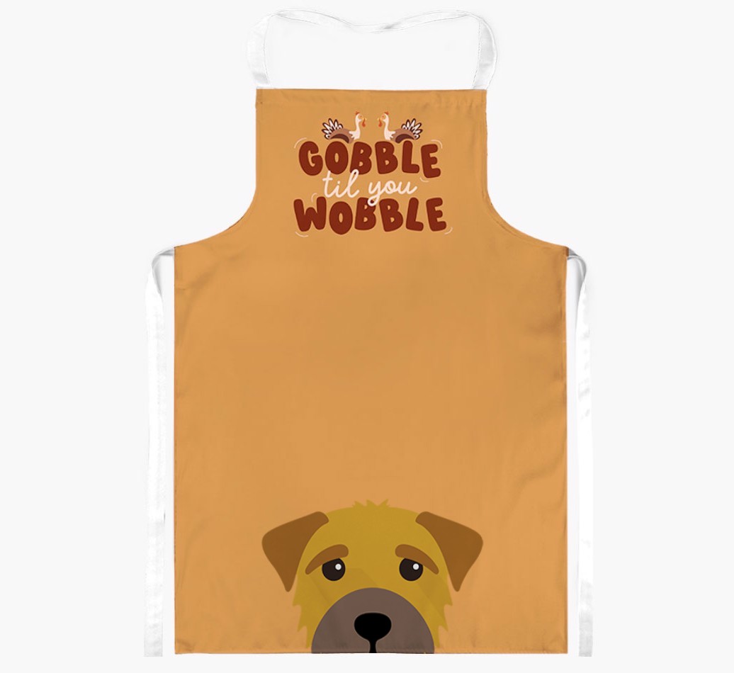Gobble Til You Wobble: Personalised {breedFullName} Apron