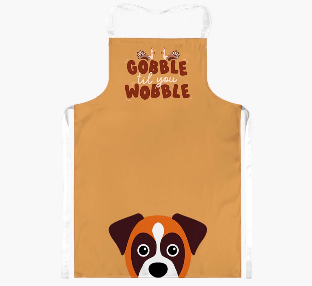 Gobble Til You Wobble: Personalised {breedFullName} Apron
