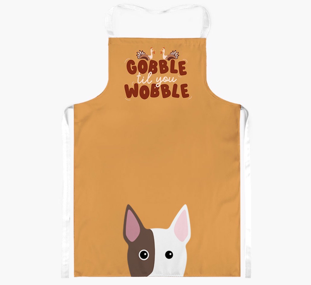 Gobble Til You Wobble: Personalised {breedFullName} Apron