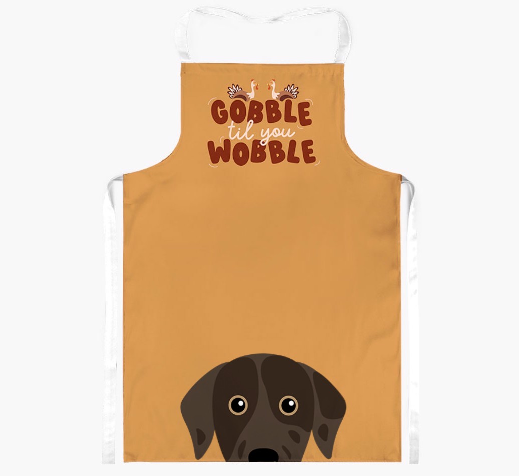 Gobble Til You Wobble: Personalized {breedFullName} Apron