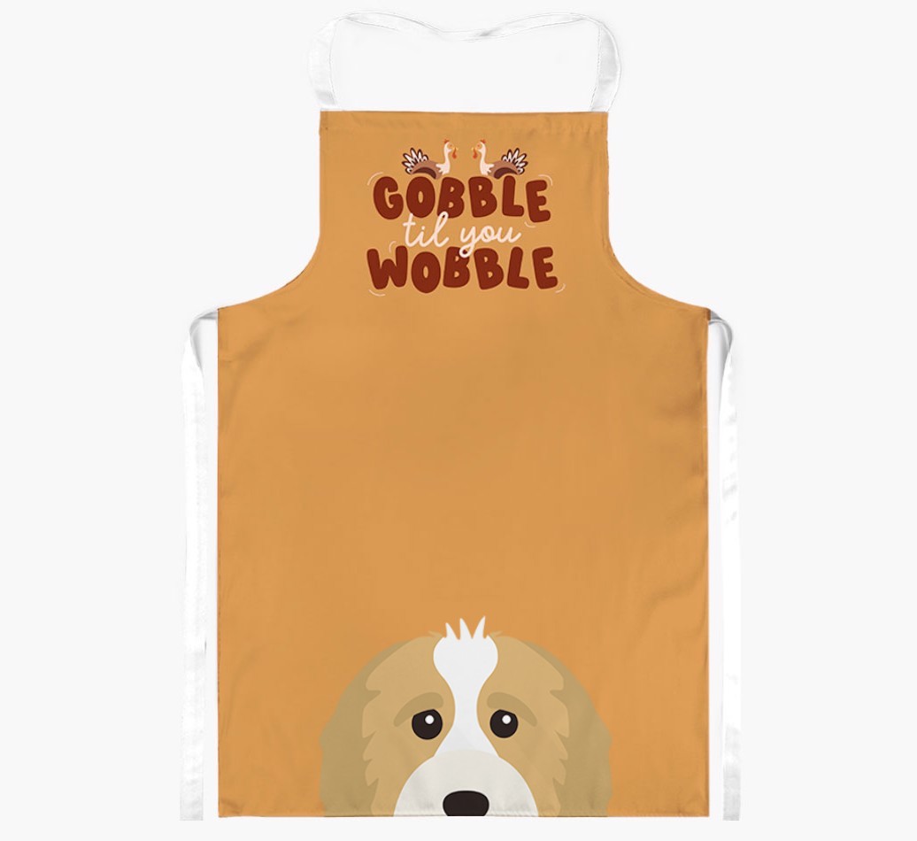 Gobble Til You Wobble: Personalised {breedFullName} Apron