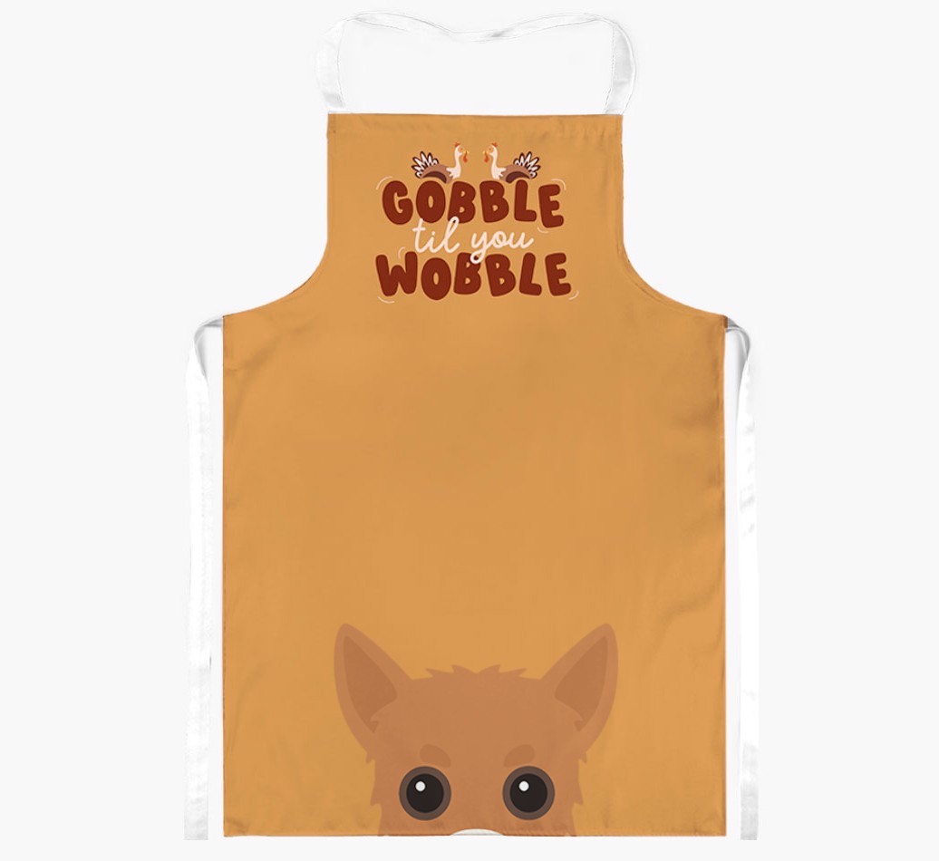 Gobble Til You Wobble: Personalised {breedFullName} Apron