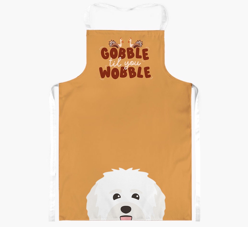 Gobble Til You Wobble: Personalised {breedFullName} Apron