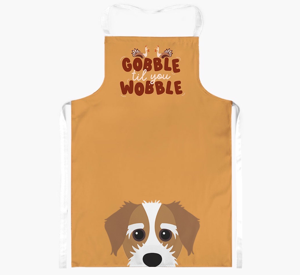 Gobble Til You Wobble: Personalised {breedFullName} Apron