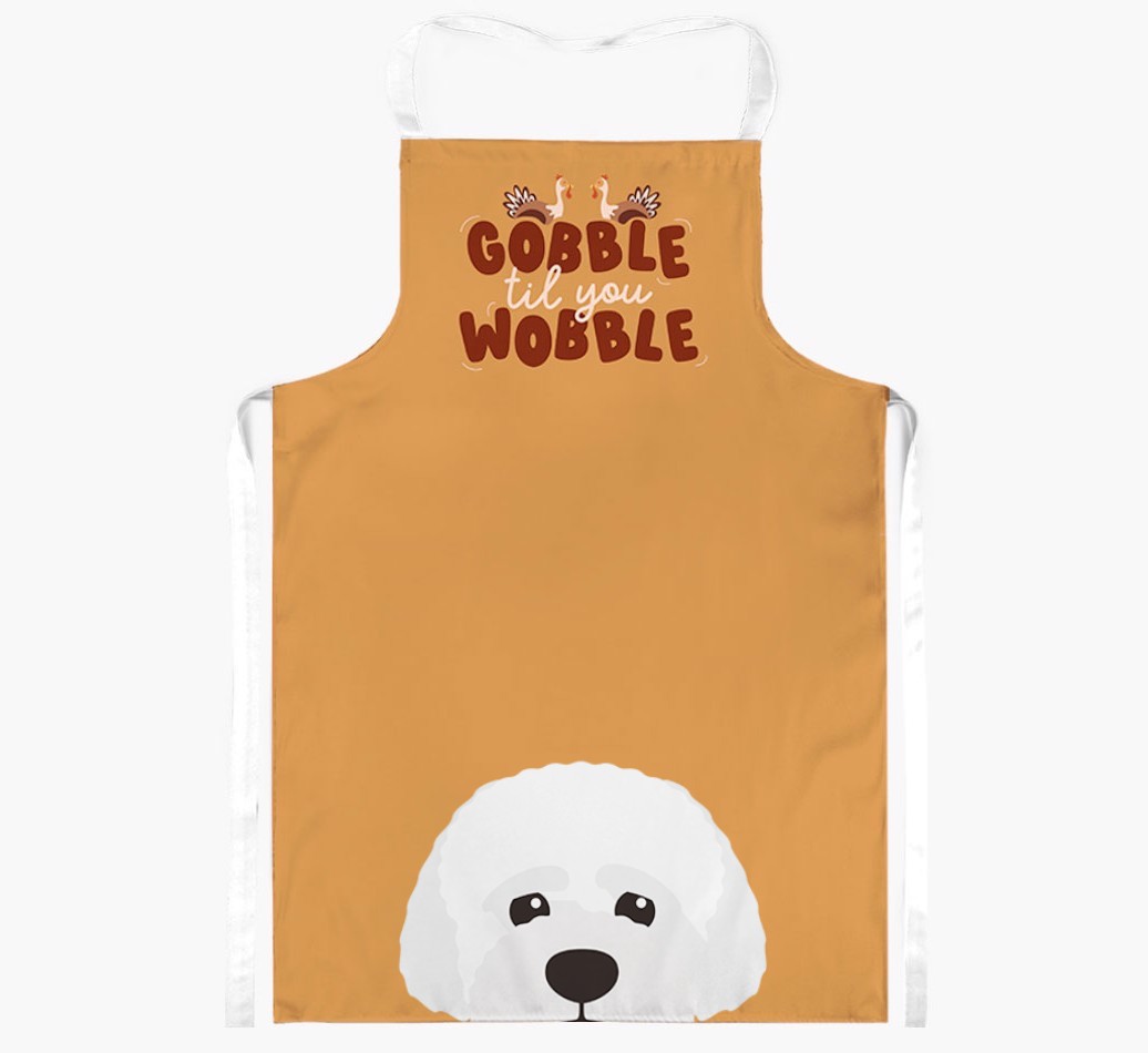 Gobble Til You Wobble: Personalised {breedFullName} Apron