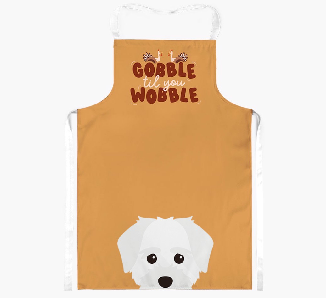 Gobble Til You Wobble: Personalised {breedFullName} Apron