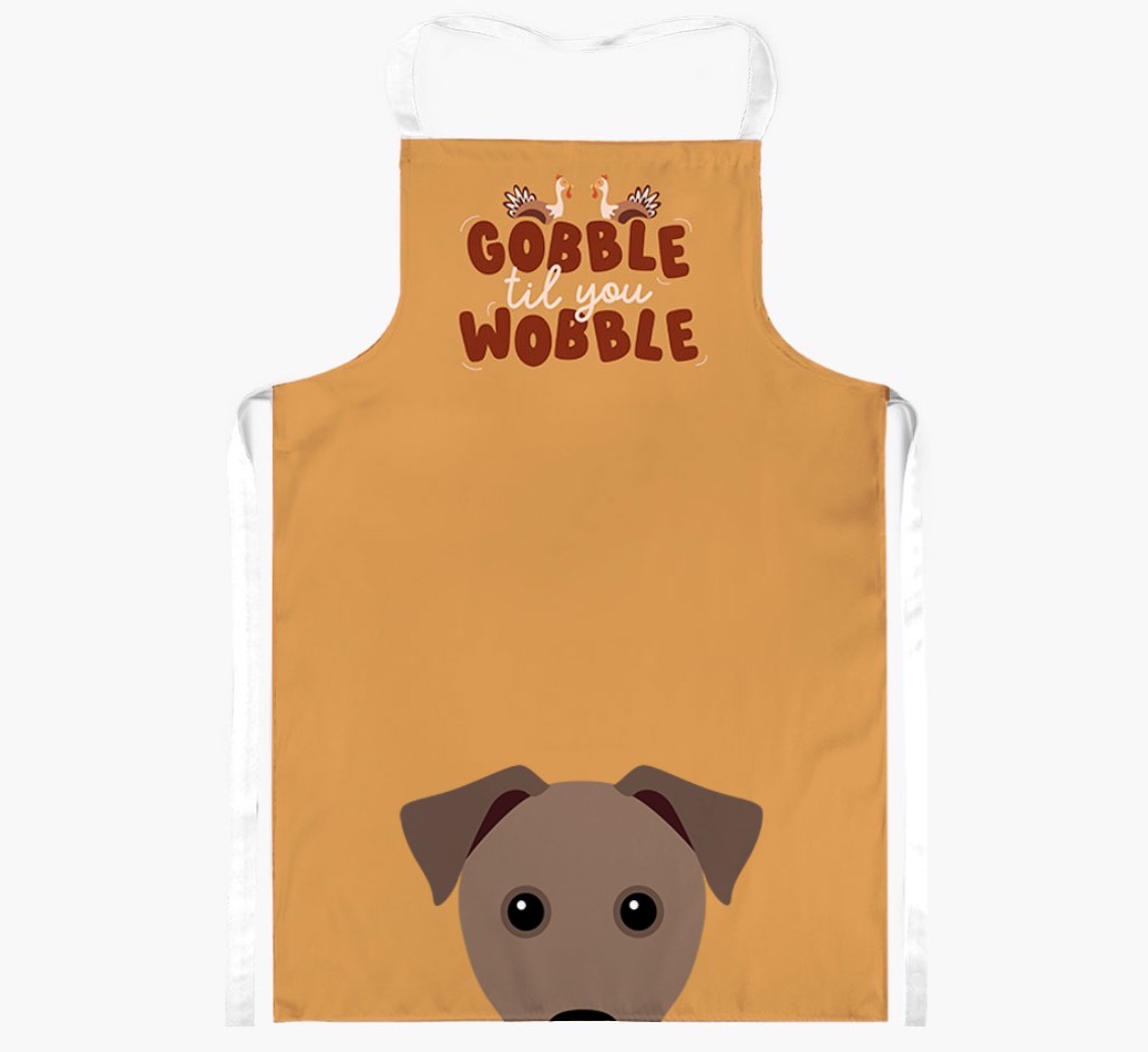 Gobble Til You Wobble: Personalised {breedFullName} Apron