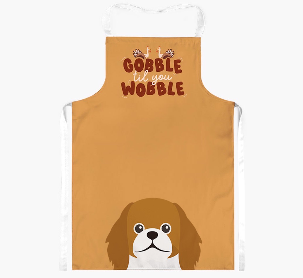 Gobble Til You Wobble: Personalised {breedFullName} Apron