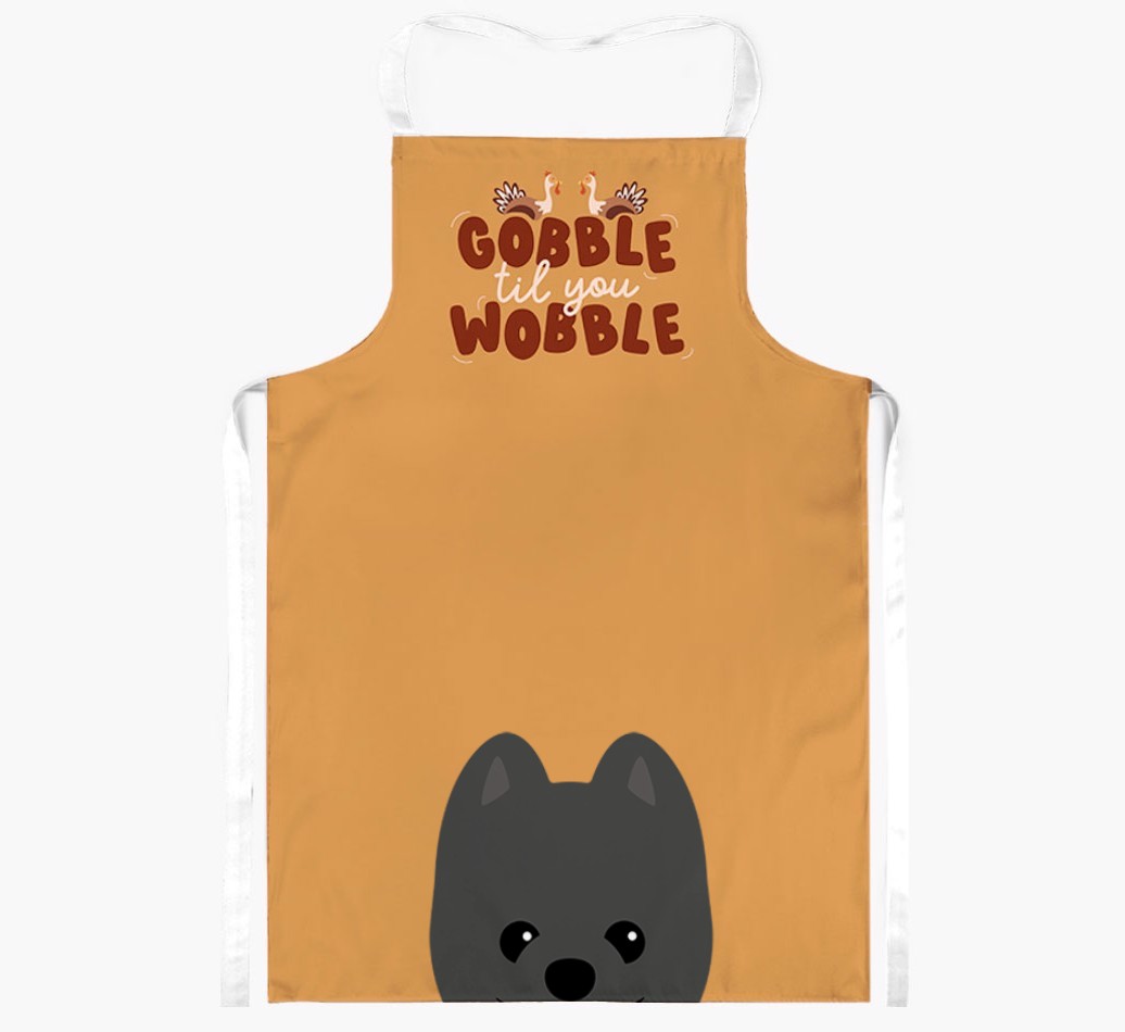 Gobble Til You Wobble: Personalised {breedFullName} Apron