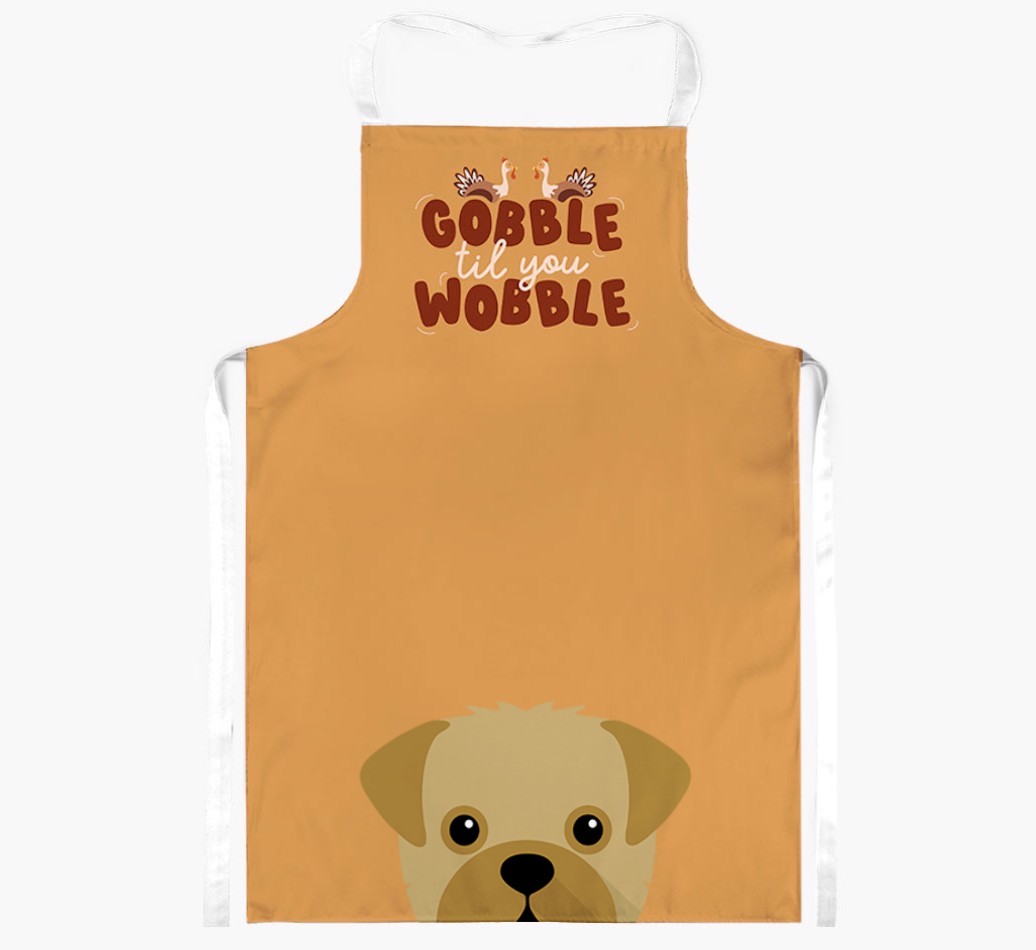 Gobble Til You Wobble: Personalised {breedFullName} Apron