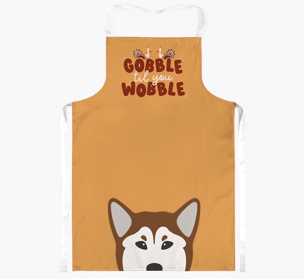 Gobble Til You Wobble: Personalized {breedFullName} Apron