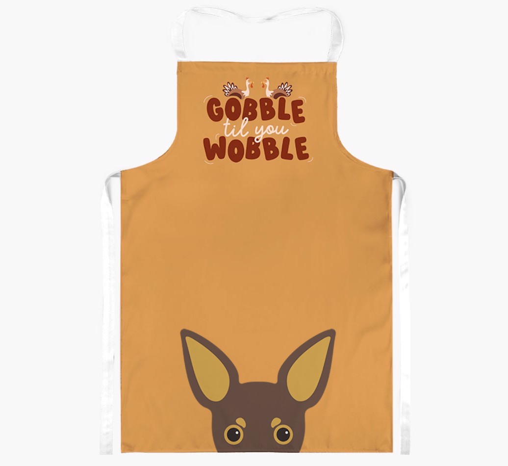 Gobble Til You Wobble: Personalised {breedFullName} Apron