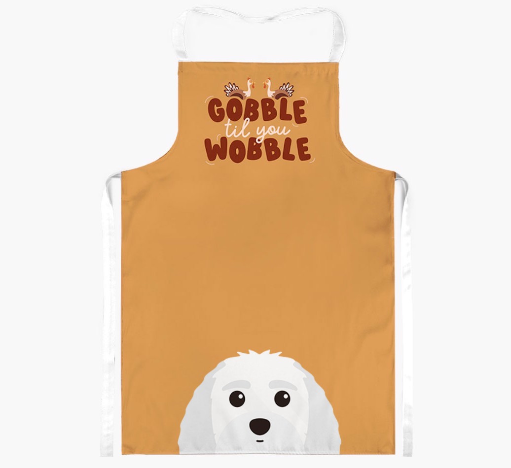 Gobble Til You Wobble: Personalised {breedFullName} Apron