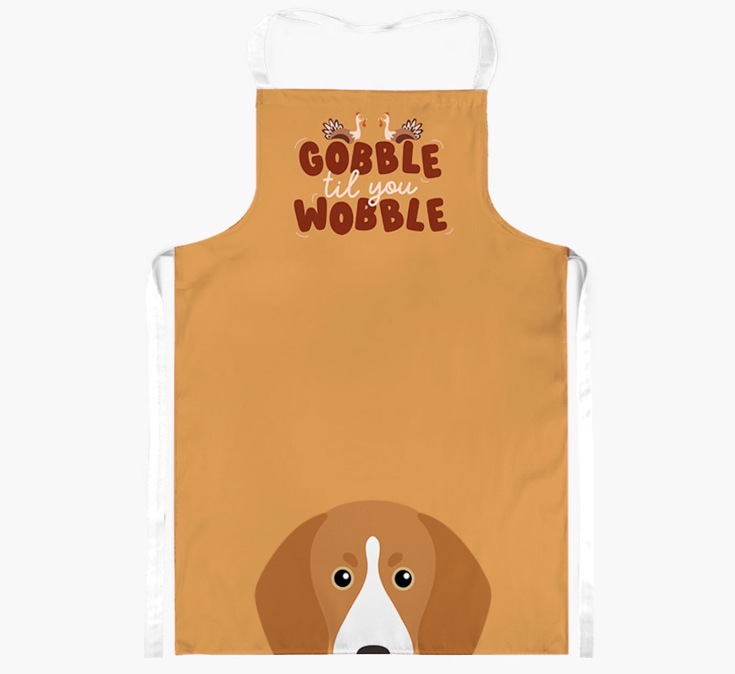 Gobble Til You Wobble: Personalised {breedFullName} Apron