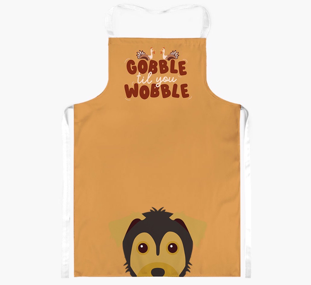 Gobble Til You Wobble: Personalized {breedFullName} Apron