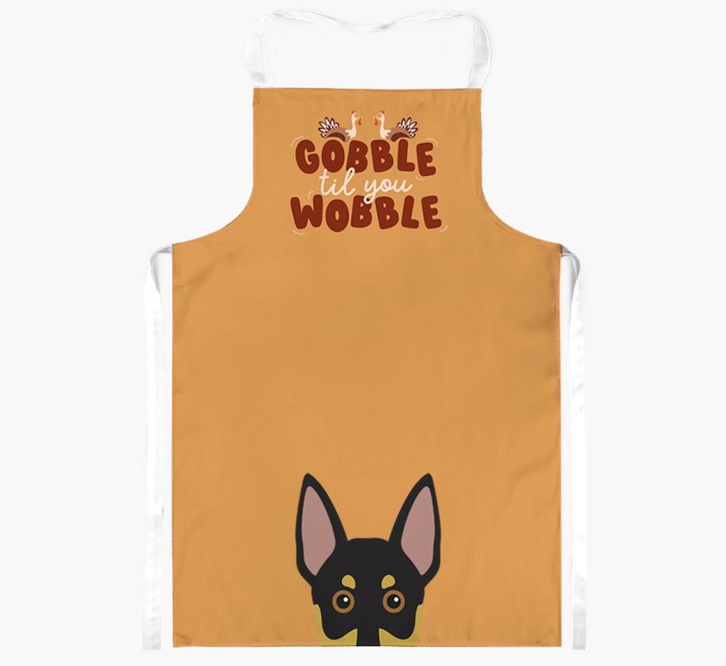 Gobble Til You Wobble: Personalized {breedFullName} Apron