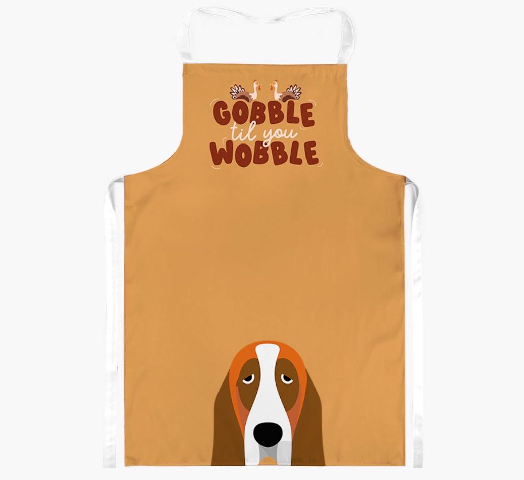 Gobble Til You Wobble: Personalized {breedFullName} Apron