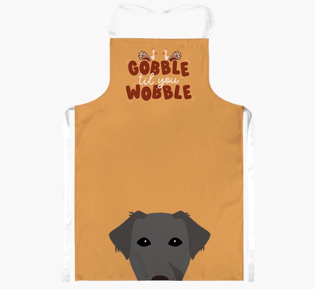 Gobble Til You Wobble: Personalized {breedFullName} Apron