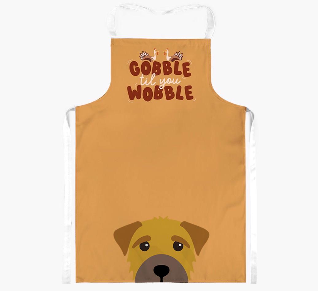 Gobble Til You Wobble: Personalized {breedFullName} Apron