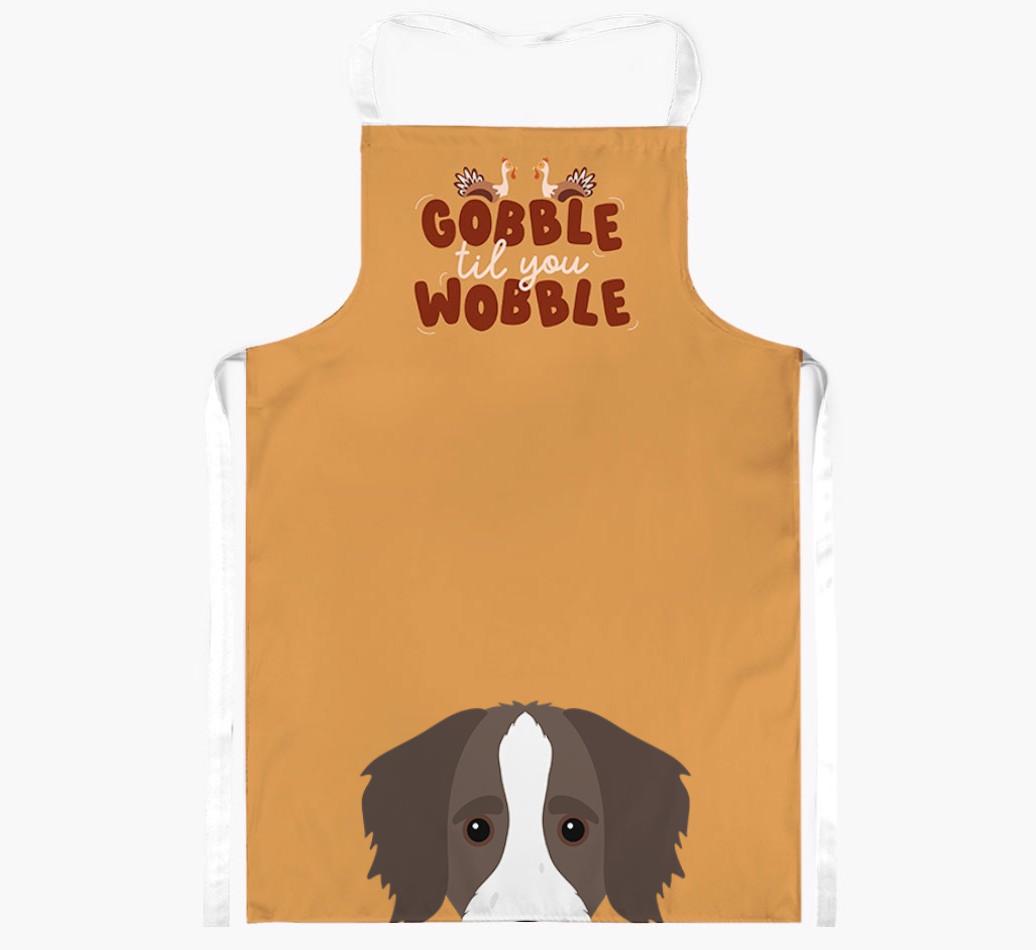 Gobble Til You Wobble: Personalized {breedFullName} Apron