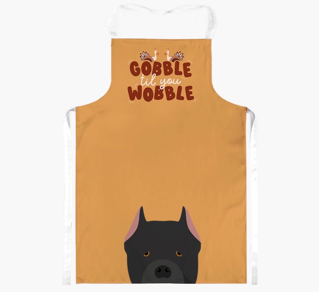 Gobble Til You Wobble: Personalized {breedFullName} Apron