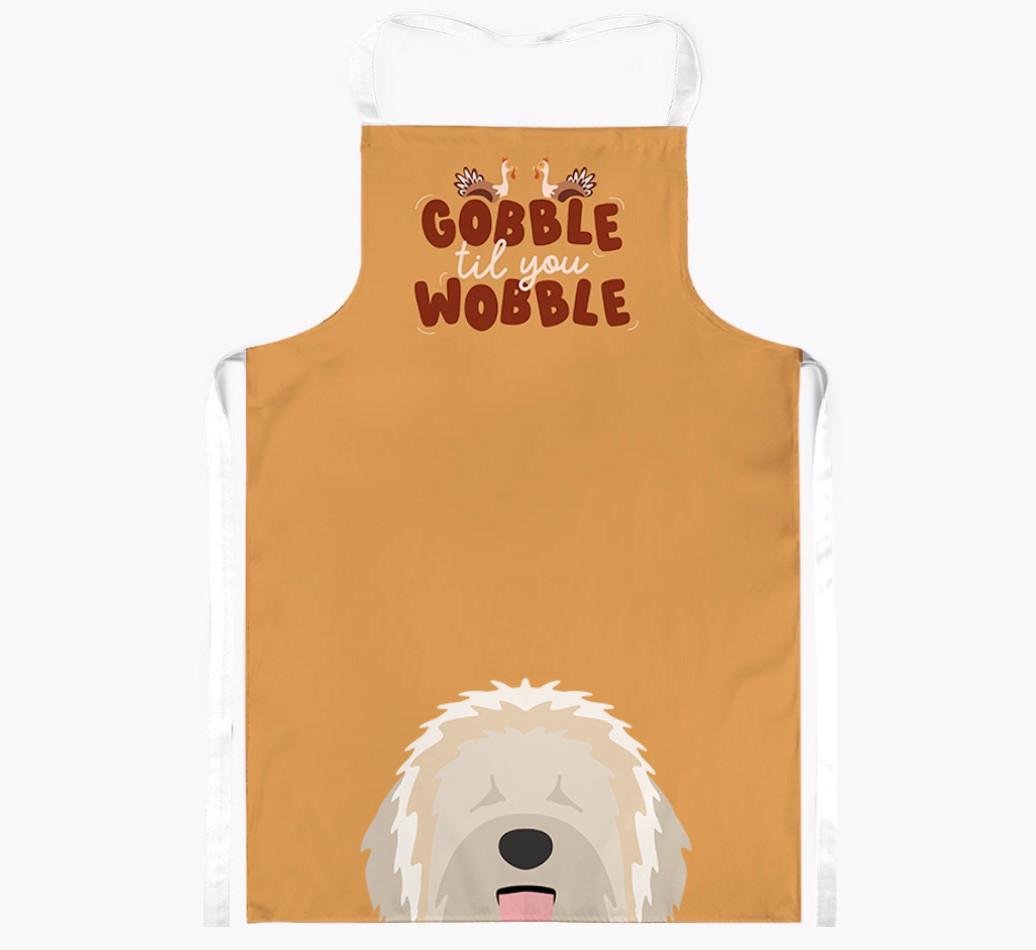 Gobble Til You Wobble: Personalized {breedFullName} Apron