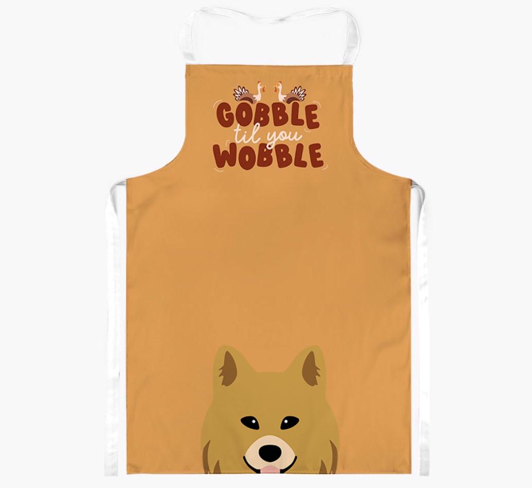 Gobble Til You Wobble: Personalized {breedFullName} Apron