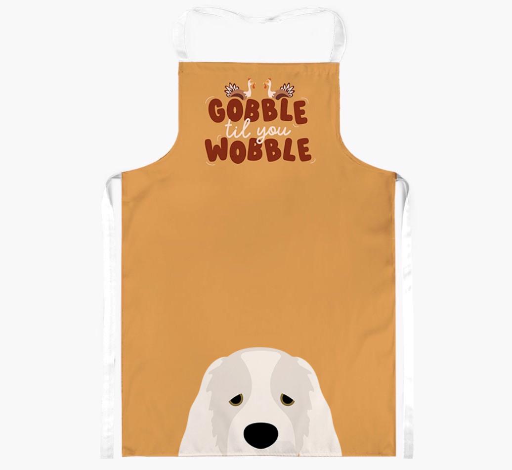 Gobble Til You Wobble: Personalized {breedFullName} Apron